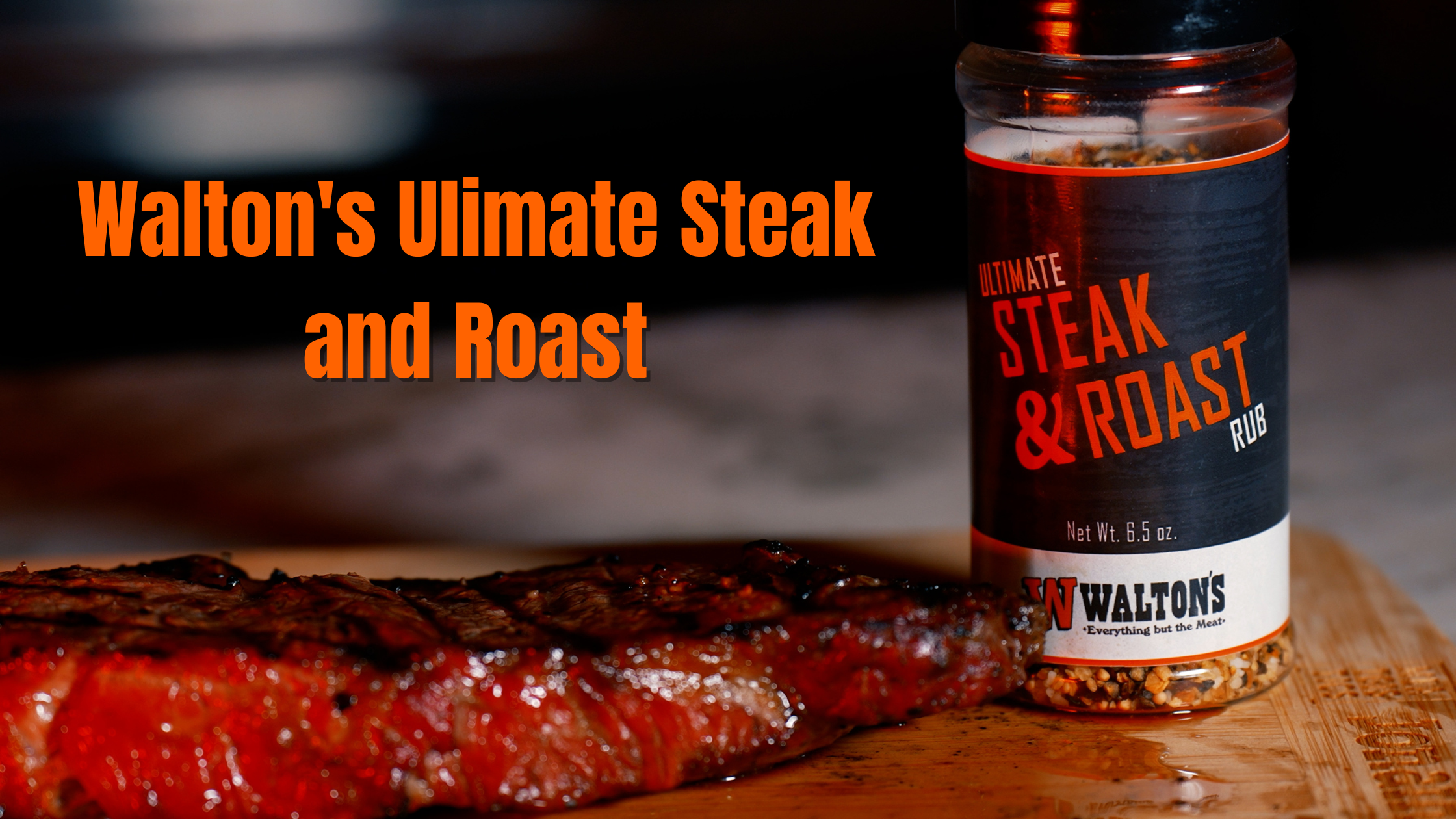 Walton's Ultimate Steak and Roast Rub