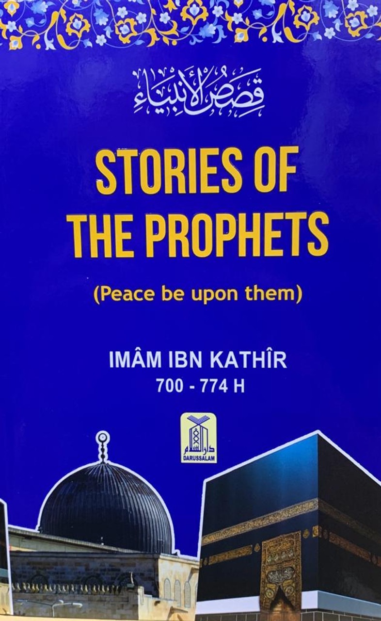 洋書 Stories of the Prophets by Ibn Katheer Stories of the Prophets By Ibn Kathir
