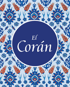 Spanish Quran, el Corán, Corán en Español Spanish Quran, el Corán, Corán en Español