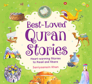 Best Loved Quran Stories Best Loved Quran Stories