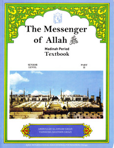 Messenger of Allah: Madinah Period Textbook Messenger of Allah: Madinah Period Textbook
