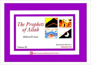 The Prophets of Allah: Volume 2 The Prophets of Allah: Volume 2