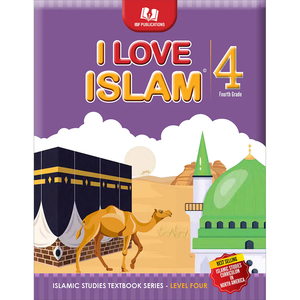I Love Islam: Textbook Level 4 (Second Edition) I Love Islam: Textbook Level 4 (Second Edition)