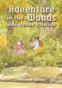 Adventure in the Woods and Other Stories Adventure in the Woods and Other Stories