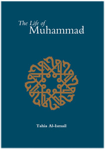 The Life of Muhammad (SAAS) The Life of Muhammad (SAAS)