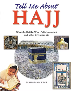 Tell Me About the Hajj (Hardback) Tell Me About the Hajj (Hardback)