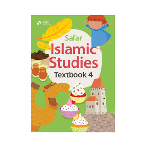 Safar Islamic Studies Textbook : Level 4 Safar Islamic Studies Textbook : Level 4