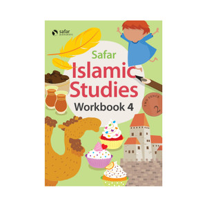 Safar Islamic Studies Workbook: Level 4 Safar Islamic Studies Workbook: Level 4