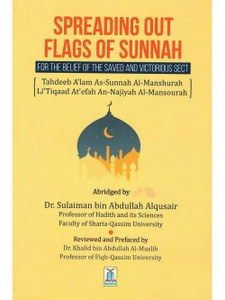 Spreading Out Flags of Sunnah Spreading Out Flags of Sunnah