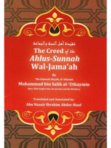The Creed of the Ahlus-Sunnah Wal-Jama'ah The Creed of the Ahlus-Sunnah Wal-Jama'ah