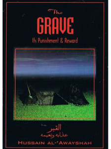 The Grave: It's Punishment & Reward