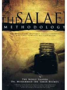 The Salafi Methodology The Salafi Methodology