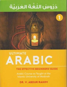 Ultimate Arabic Book-1 The Effective Beginners' Guide By Dr V. Abdur Rahim Ultimate Arabic Book-1 The Effective Beginners' Guide By Dr V. Abdur Rahim