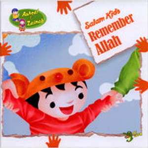 Remember Allah (Salam Kids Series) By Ali Gator Remember Allah (Salam Kids Series) By Ali Gator
