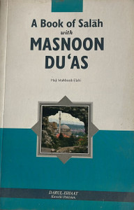 A BOOK OF SALAH WITH MASNOON DU’AS