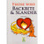 Those Who Backbite and Slander By Shazia Nazlee Those Who Backbite and Slander By Shazia Nazlee