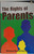 THE RIGHTS OF PARENT THE RIGHTS OF PARENT