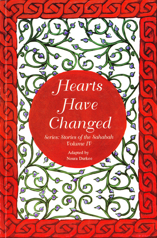 Hearts Have Changed-Stories of Sahabh Volume IV