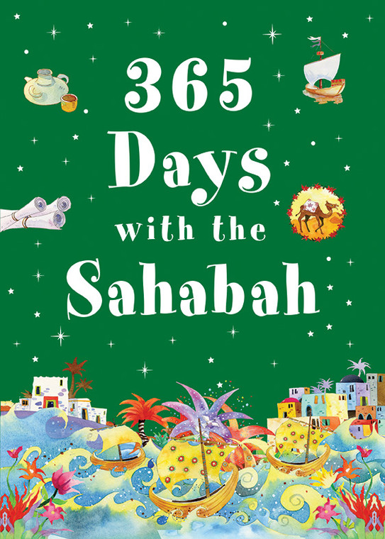 365 Days with the Sahabah (The Companions of the Prophet Muhammad) - Paperback 365 Days with the Sahabah (The Companions of the Prophet Muhammad) - Paperback