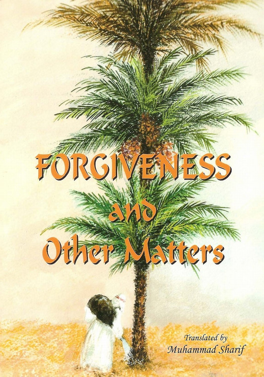 Forgiveness and Other Matters