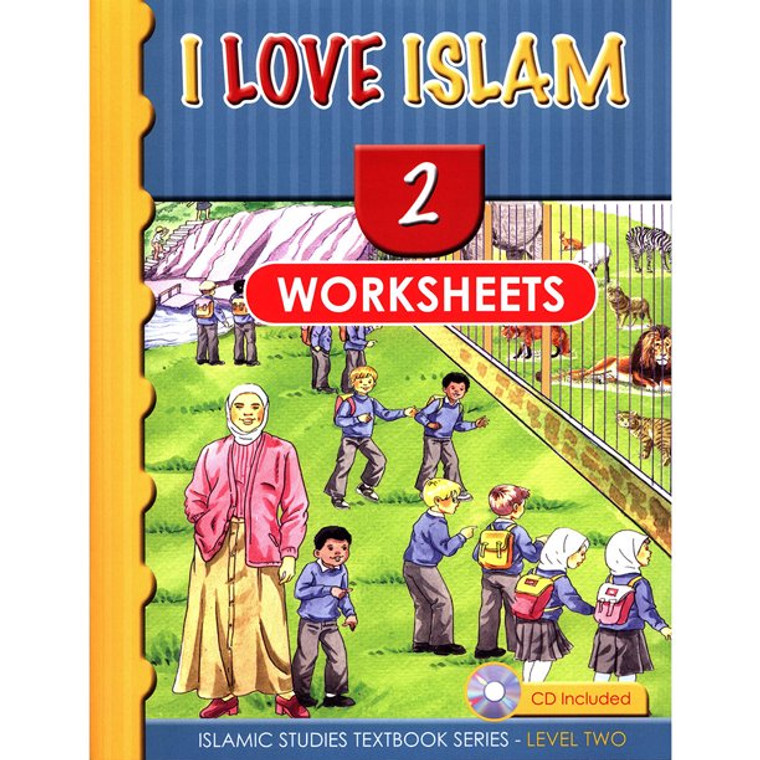 I Love Islam: Workbook Level 2