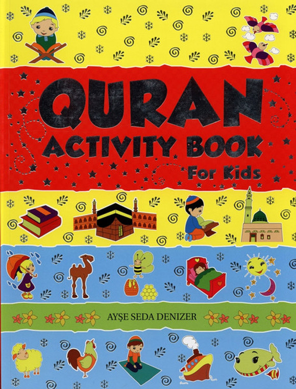 Quran Activity Book for Kids By Ayse Seda denizer