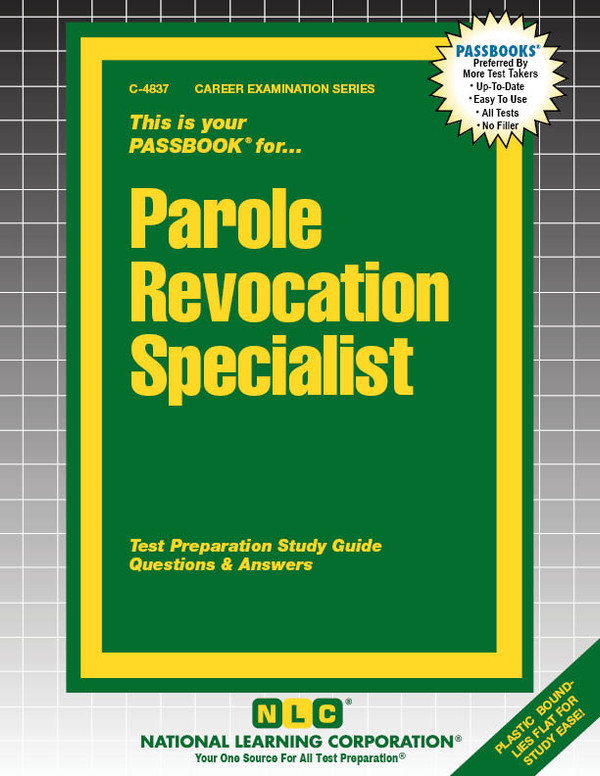 Parole Revocation Specialist (C-4837)