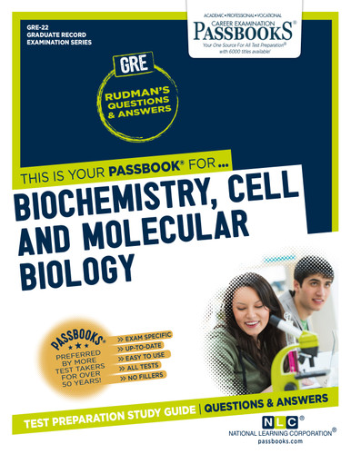 Passbooks.com | Biochemistry, Cell and Molecular Biology (GRE-22)