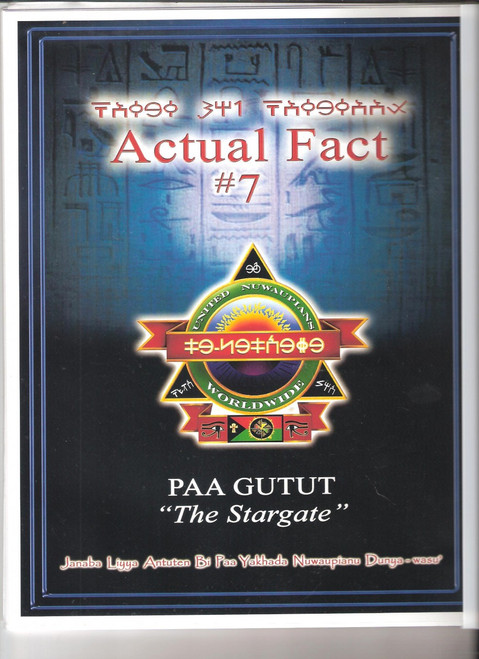 Actual Fact #7 Paa Gutut "The Stargate"