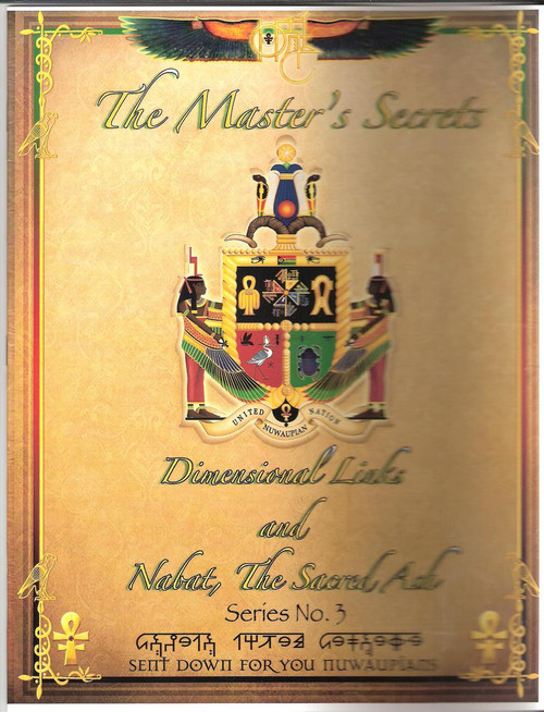 The Master's Secrets #3 "Dimensional Links and Nabat, The Sacred Ash"