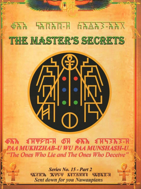 The Master's Secrets #15 Part 2 " The Ones Who Lie and The Ones Who Deceive"