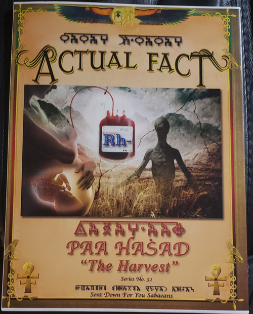 Actual Fact # 32 " Paa Hasad The Harvest"