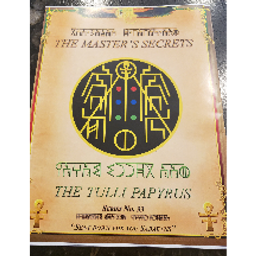 The Master's Secrets Series # 33 "The Tulli Papyrus 