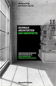 Gay Architects: Silent Biographies