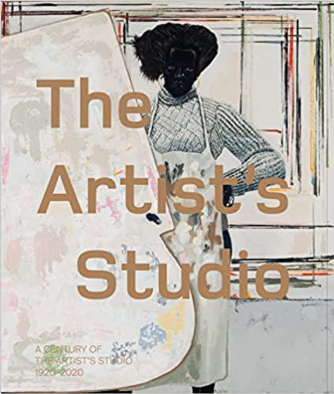 A Century of the Artist's Studio 1920 - 2020