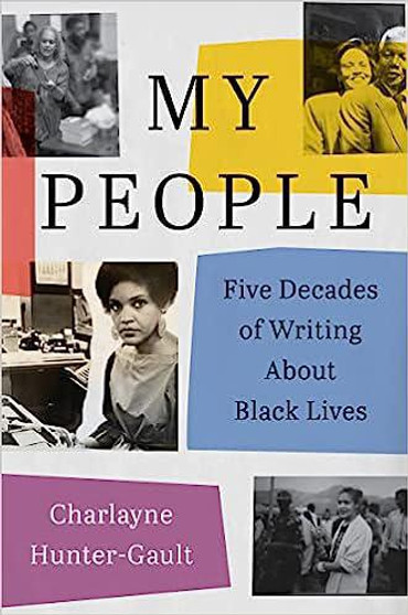 My People: Five Decades of Writing About Black Lives