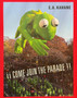 Come Join The Parade!