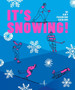 It's Snowing!
