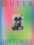 Queer Histories