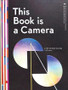 This Book is a Camera