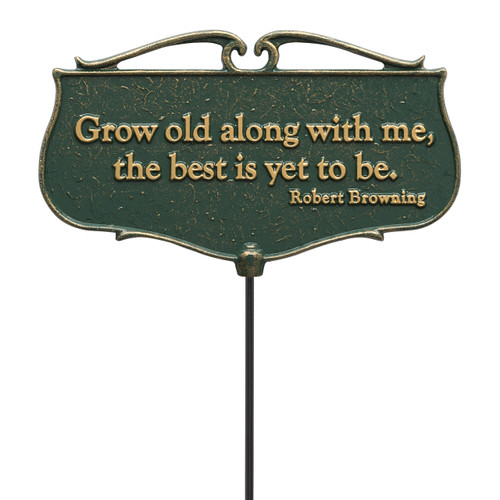 "Grow Old Along With Me The Best Is Yet To Be" Garden Poem Sign