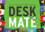 Deskmate Plus