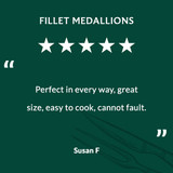 Fillet Medallions