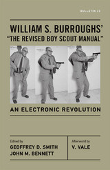 William S. Burroughs' The Revised Boy Scout Manual: An Electronic Revolution