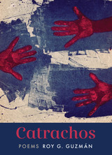 Catrachos: Poems