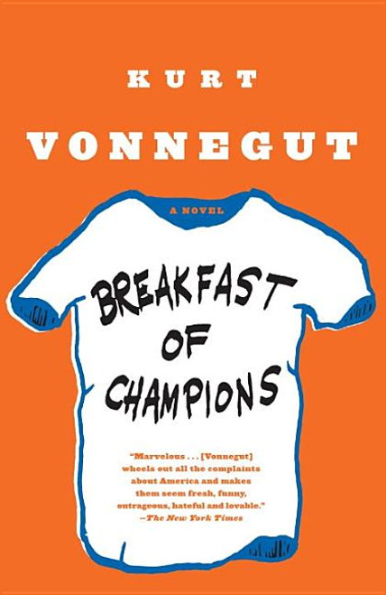 Breakfast of Champions: A Novel