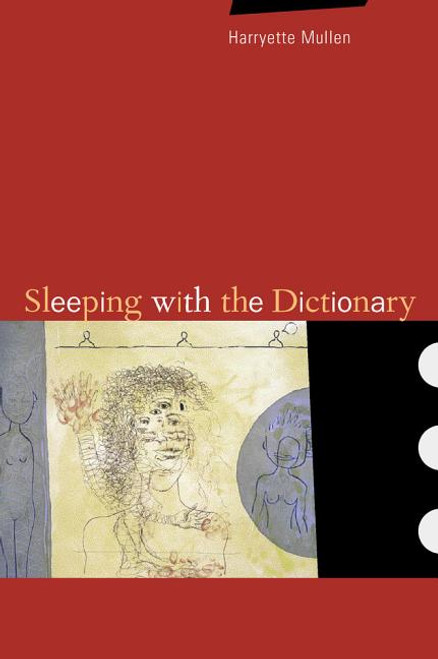 Sleeping with the Dictionary (New California Poetry)
