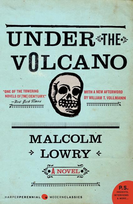 Under the Volcano: A Novel