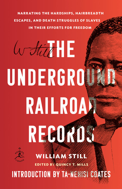 The Underground Railroad Records: Narrating the Hardships, Hairbreadth Escapes, and Death Struggles