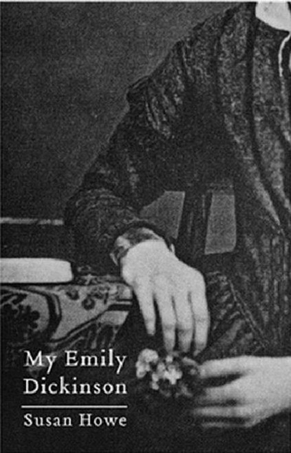 My Emily Dickinson (New Directions Paperbook)
